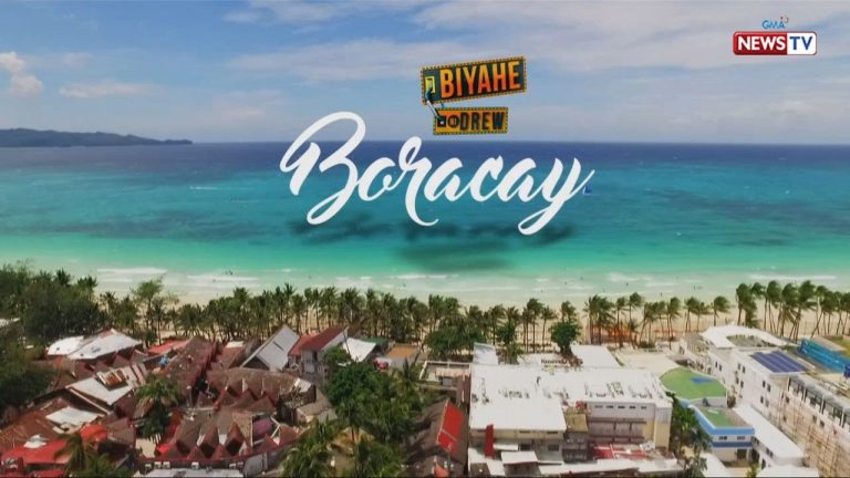 Biyahe ni Drew: The timeless beauty of Boracay (full episode)